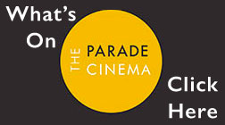 The Parade Cinema (252 x 140
